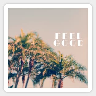 Feel Good Sticker